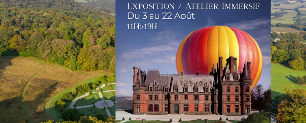Exposition / atelier immersif : la naissance d'une montgolfi&egrave;re