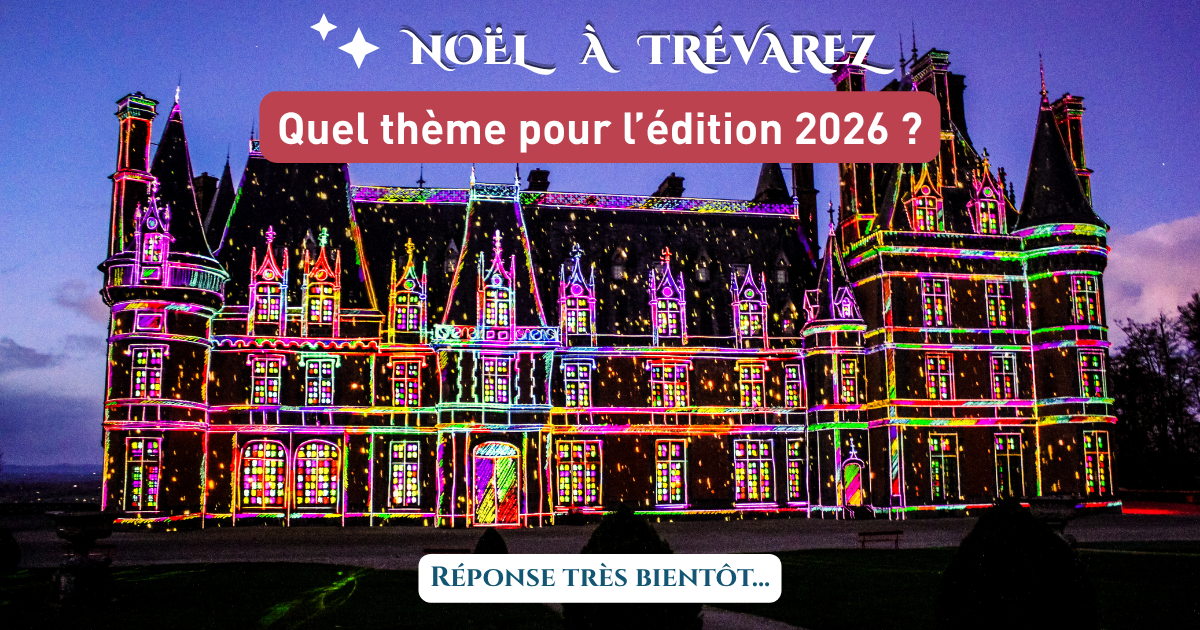 Quel sera le thème de Noël à Trévarez 2026 ?