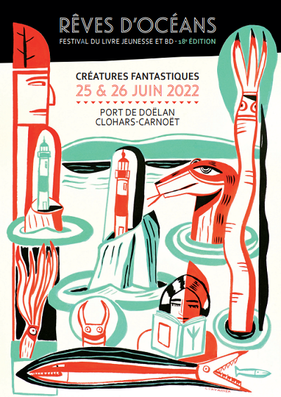 LE 18e FESTIVAL DU LIVRE JEUNESSE & BD « RÊVES D’OCÉANS » DÉDIÉ AUX CRÉATURES FANTASTIQUES !