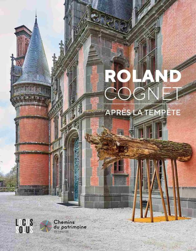 LE CATALOGUE « APRÈS LA TEMPÊTE » DE ROLAND COGNET SORT EN MAI !